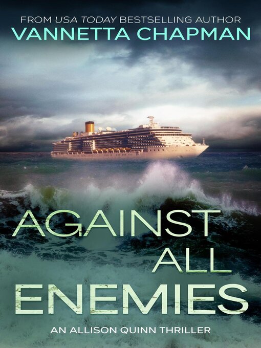 Title details for Against All Enemies by Vannetta Chapman - Wait list